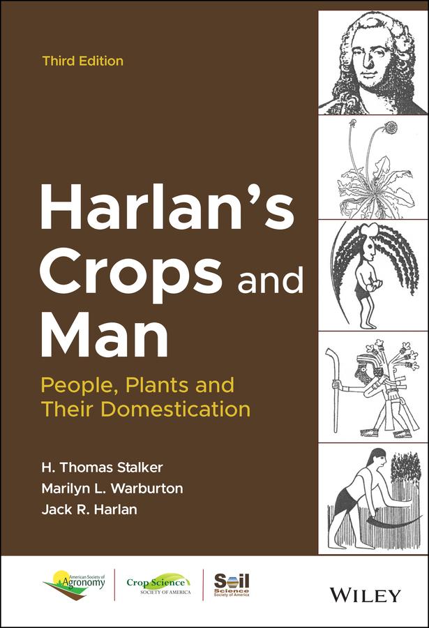 Harlan's Crops and Man by H. Thomas Stalker, Jack R. Harlan, Marilyn L. Warburton