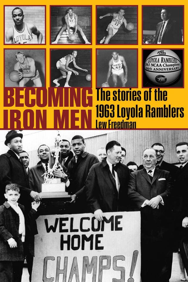 Becoming Iron Men by Lew Freedman