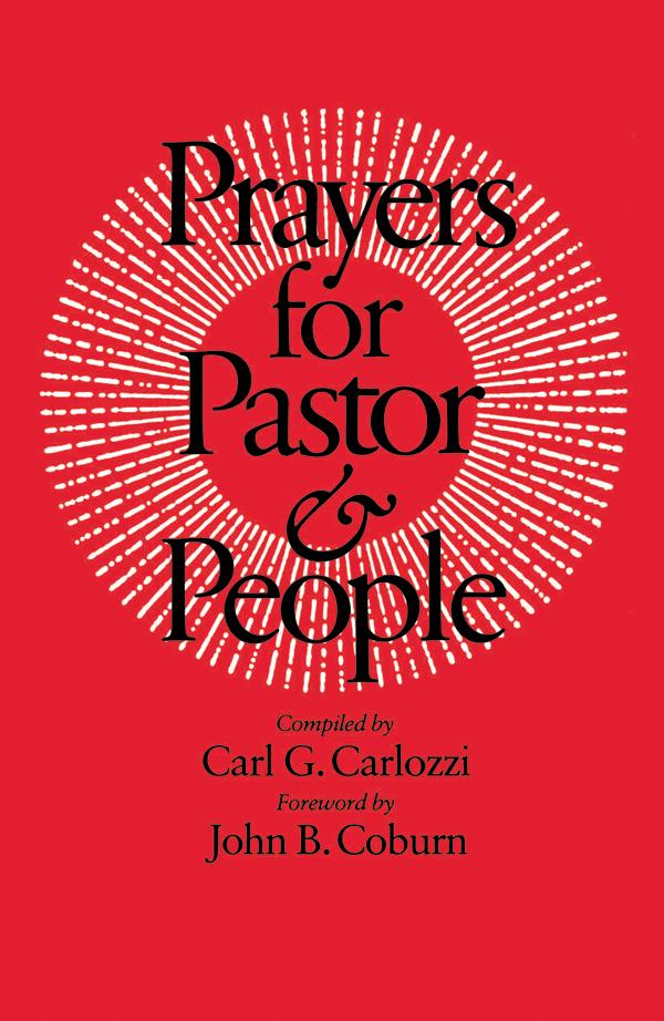 Prayers for Pastor and People by Carl G. Carlozzi, John B. Coburn