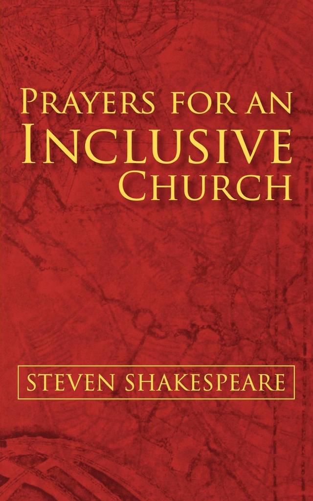 Prayers for an Inclusive Church by Steven Shakespeare