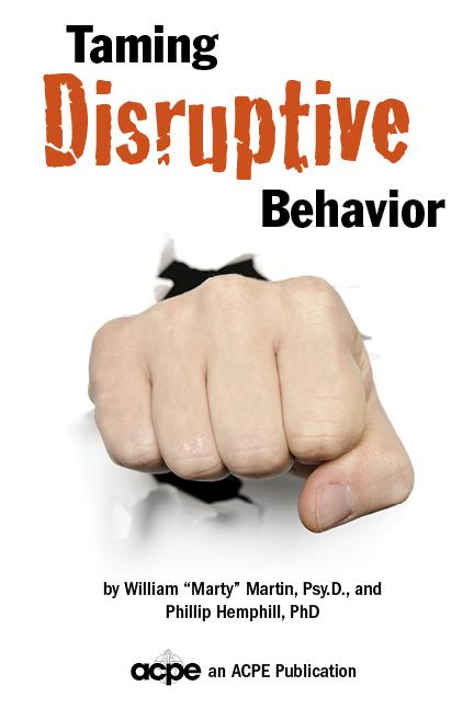 Taming Disruptive Behavior by William "Marty" Martin