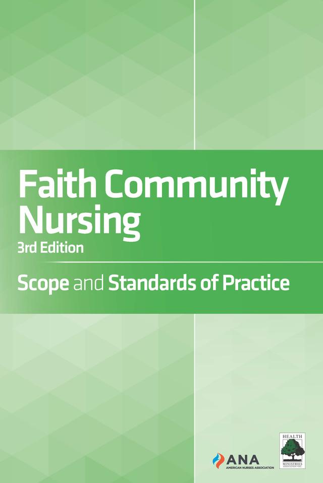 Faith Community Nursing by American Nurses Association, Health Ministries Association, Inc.