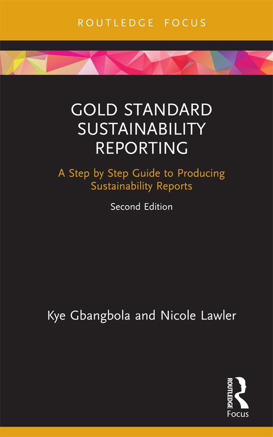 Gold Standard Sustainability Reporting by Kye Gbangbola, Nicole Lawler