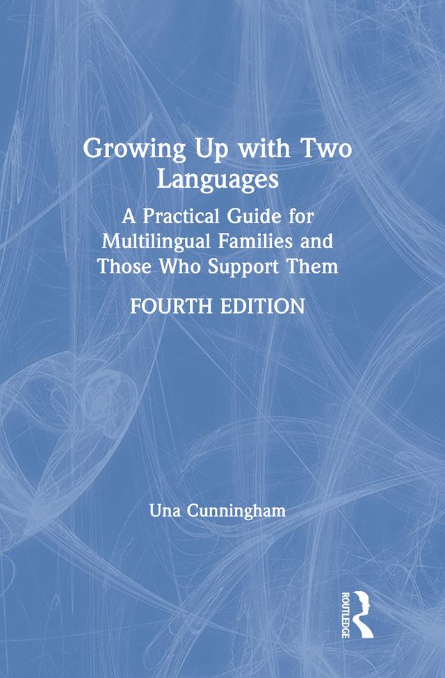 Growing Up with Two Languages by Una Cunningham
