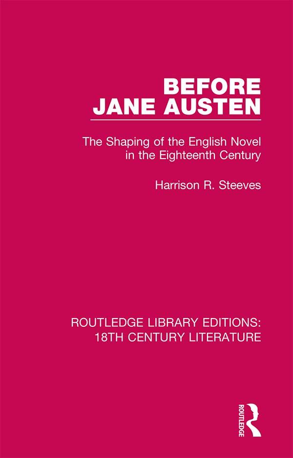 Before Jane Austen by Harrison R. Steeves