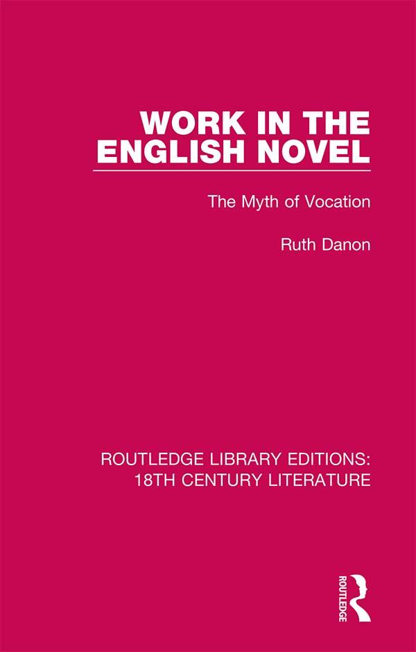 Work in the English Novel by Ruth Danon