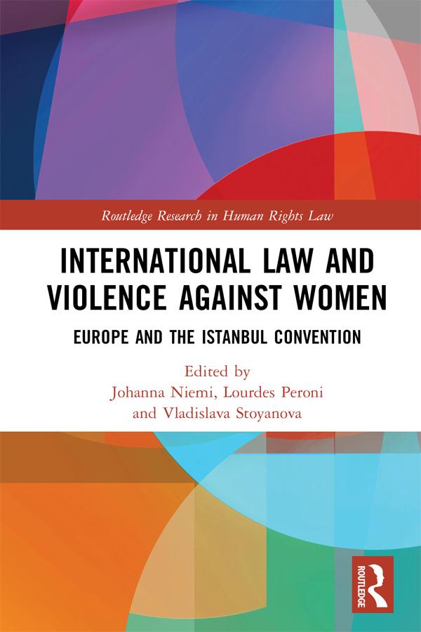 International Law and Violence Against Women by Johanna Niemi, Lourdes Peroni, Vladislava Stoyanova