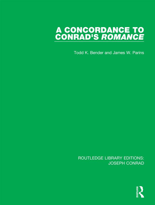 A Concordance to Conrad's Romance by James W. Parins, Todd K. Bender