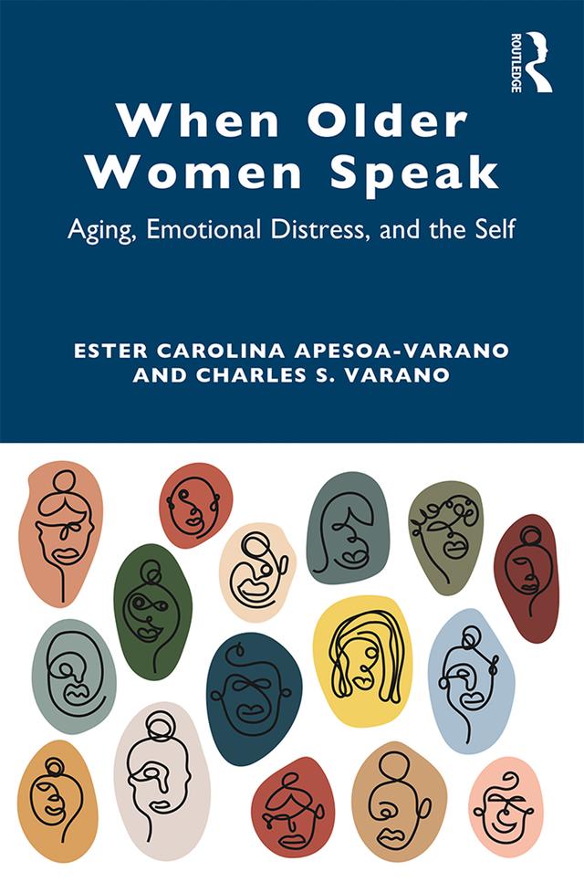 When Older Women Speak by Charles Varano, Ester Carolina Apesoa-Varano