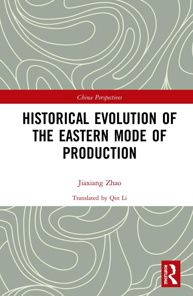 Historical Evolution of the Eastern Mode of Production by Zhao Jiaxiang