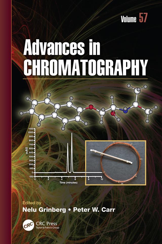 Advances in Chromatography, Volume 57 by Nelu Grinberg, Peter W. Carr