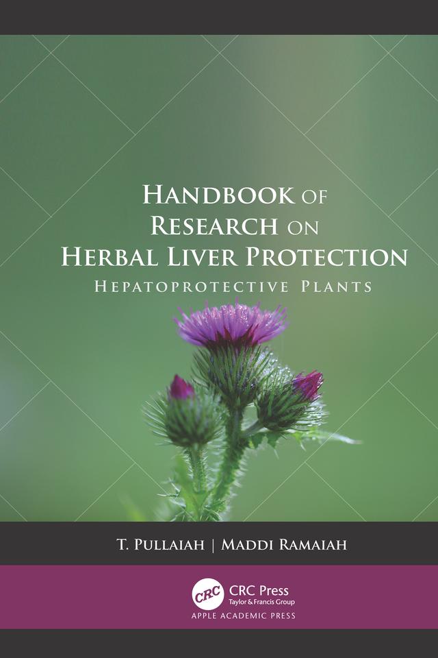 Handbook of Research on Herbal Liver Protection by Maddi Ramaiah, T Pullaiah