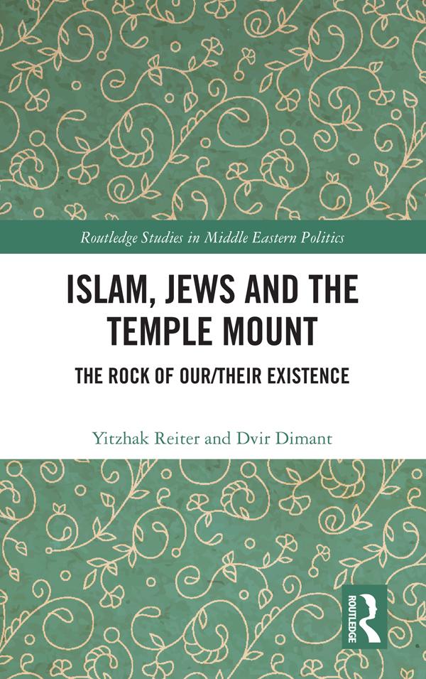 Islam, Jews and the Temple Mount by Dvir Dimant, Yitzhak Reiter