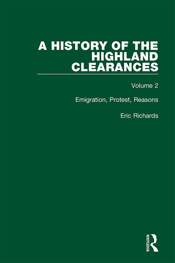 A History of the Highland Clearances by Eric Richards