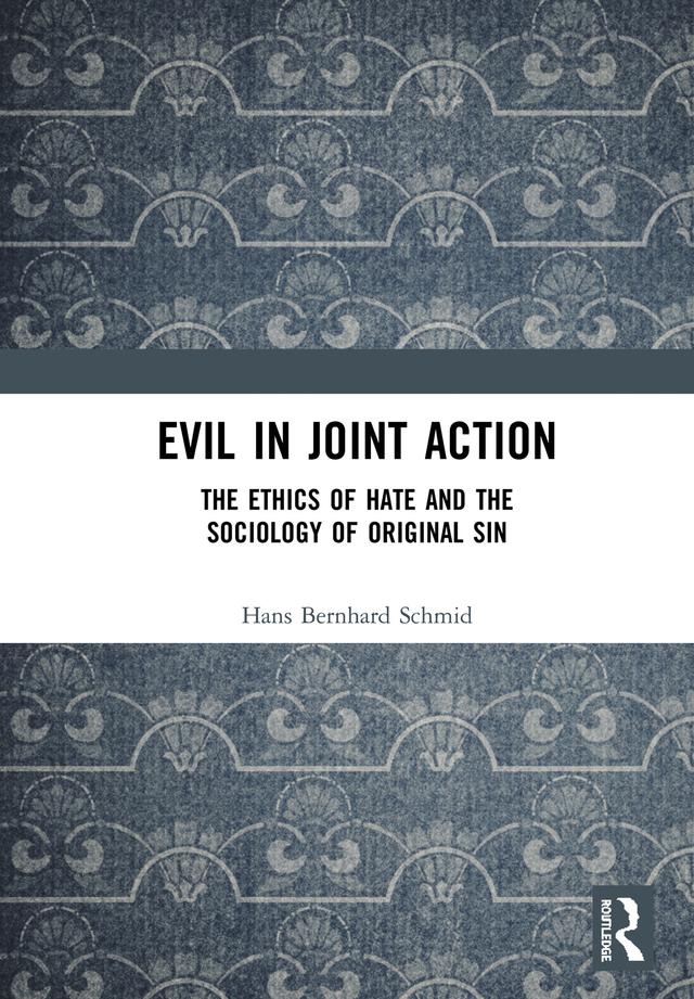 Evil in Joint Action by Hans Bernhard Schmid