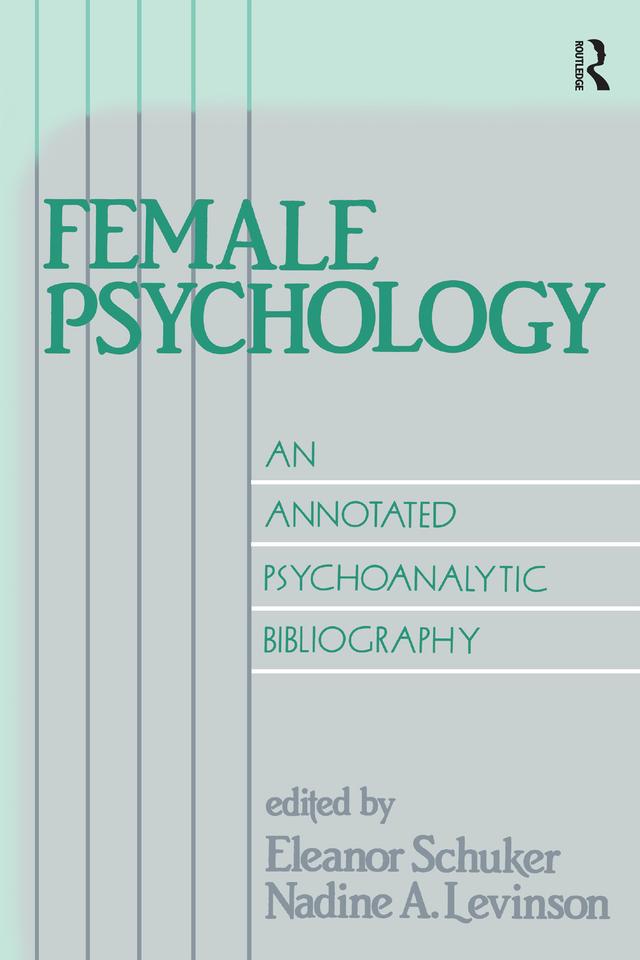 Female Psychology by Eleanor Schuker, Nadine A. Levinson