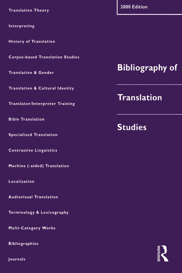 Bibliography of Translation Studies: 2000 by Dorothy Kenny, Jennifer Pearson, Lynne Bowker