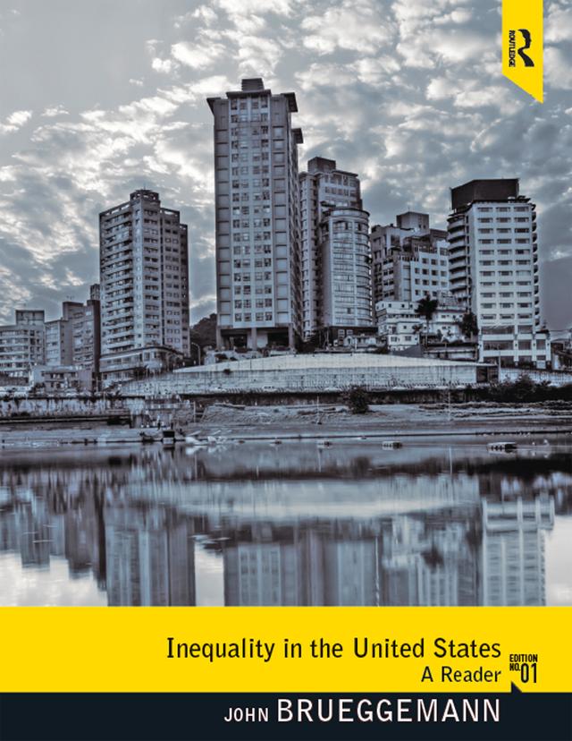 Inequality in the United States by John Brueggemann