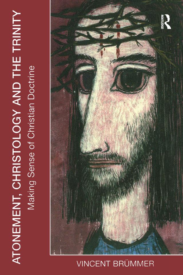 Atonement, Christology and the Trinity by Vincent Br�mmer