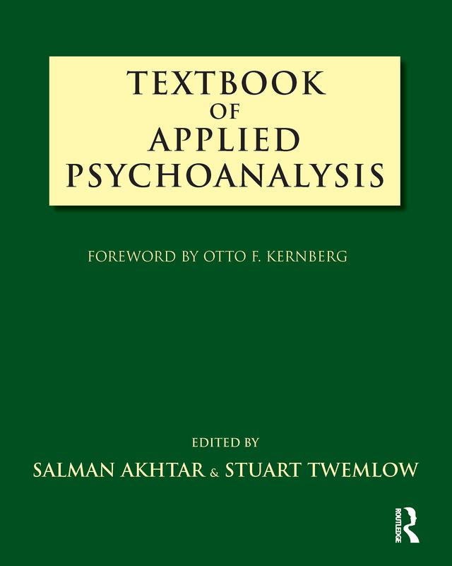 Textbook of Applied Psychoanalysis by Salman Akhtar, Stuart Twemlow