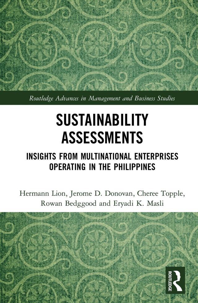 Sustainability Assessments by Cheree Topple, Eryadi K. Masli, Hermann Lion, Jerome D. Donovan, Rowan Bedggood
