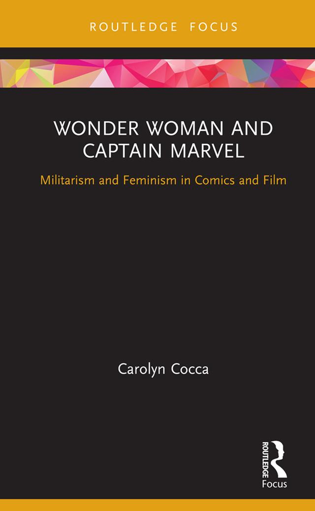 Wonder Woman and Captain Marvel by Carolyn Cocca