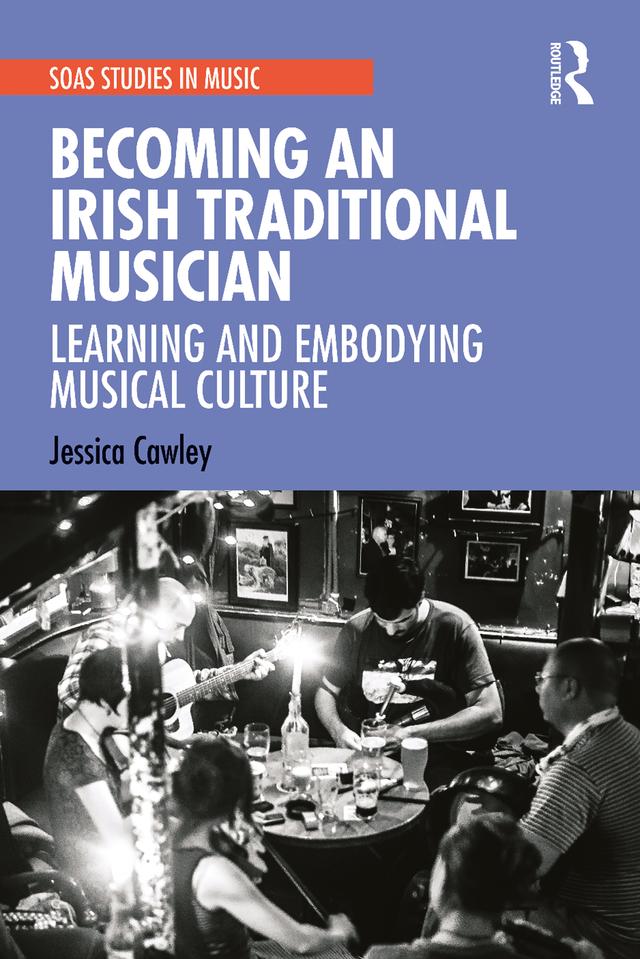 Becoming an Irish Traditional Musician by Jessica Cawley
