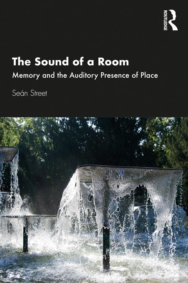 The Sound of a Room by Seán Street