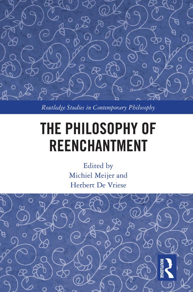 The Philosophy of Reenchantment by Herbert De Vriese, Michiel Meijer