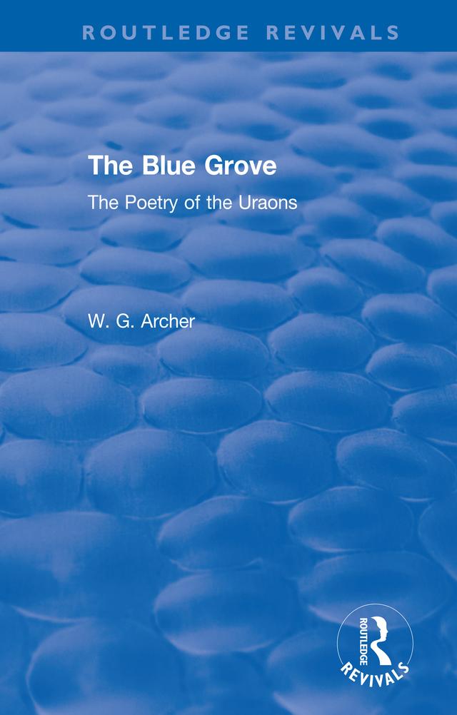 The Blue Grove by W. G. Archer
