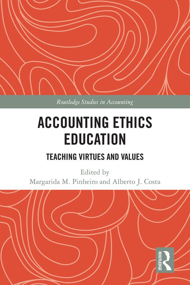 Accounting Ethics Education by Alberto Costa, Margarida Pinheiro