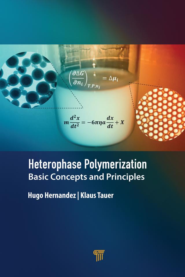 Heterophase Polymerization by Hugo Hernandez, Klaus Tauer