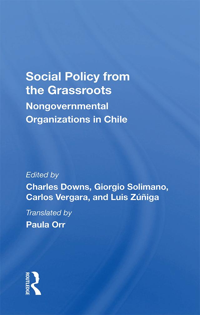Social Policy From The Grassroots by Carlos Vergara, Charles Downs, Giorgio Solimano, Luis Zuniga
