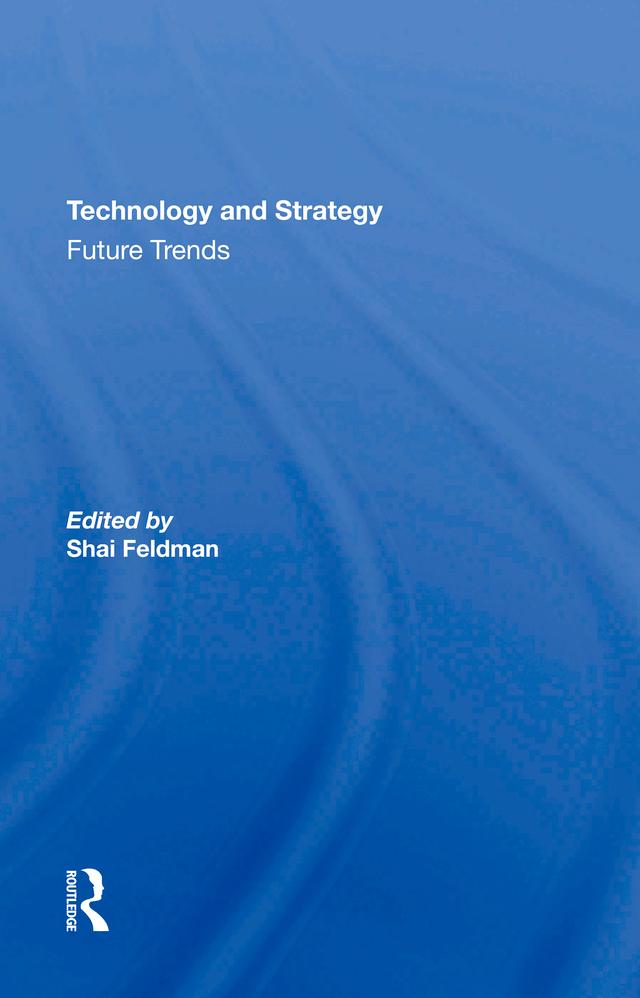 Technology And Strategy by Shai Feldman