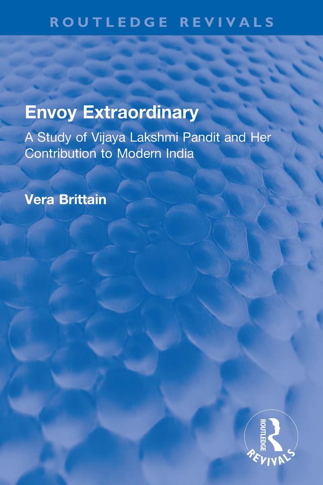Envoy Extraordinary by Vera Brittain