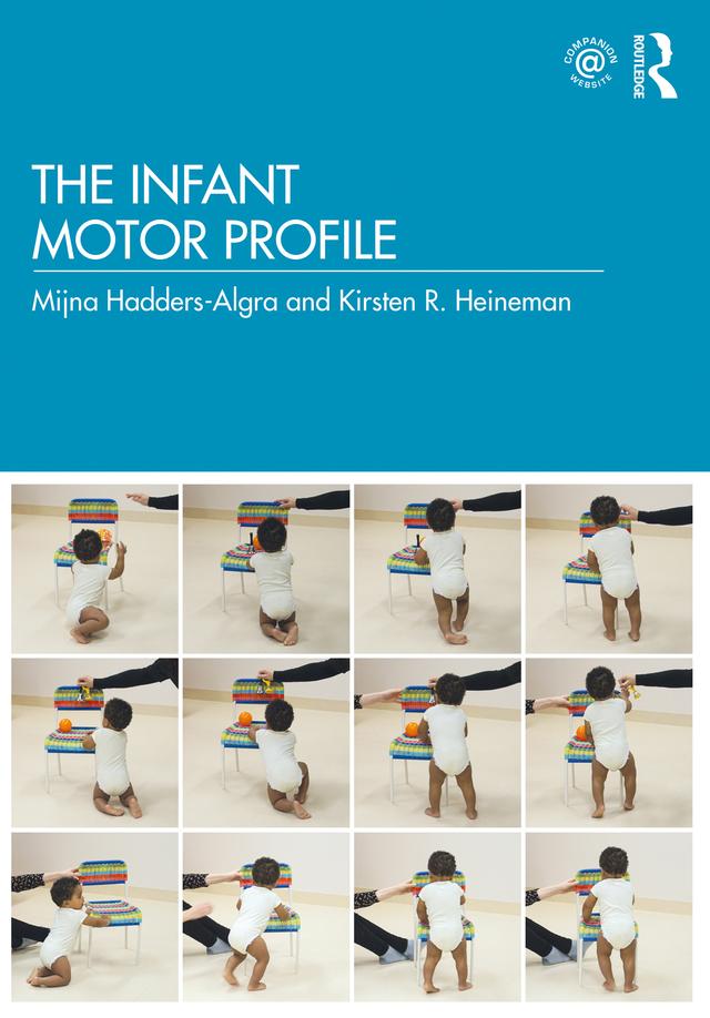 The Infant Motor Profile by Kirsten R Heineman, Mijna Hadders-Algra