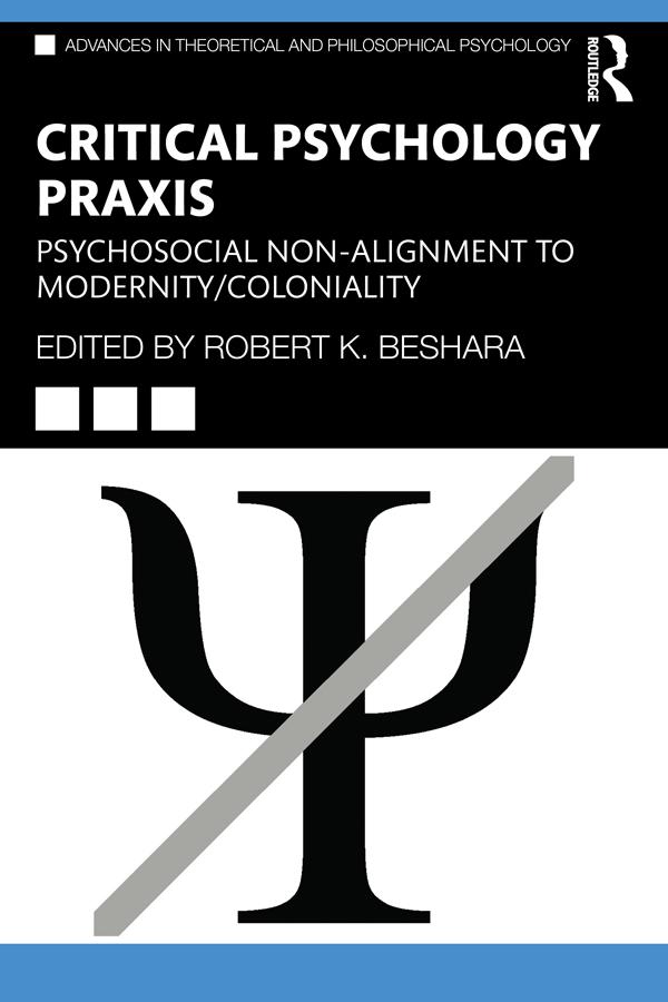 Critical Psychology Praxis by Robert Beshara