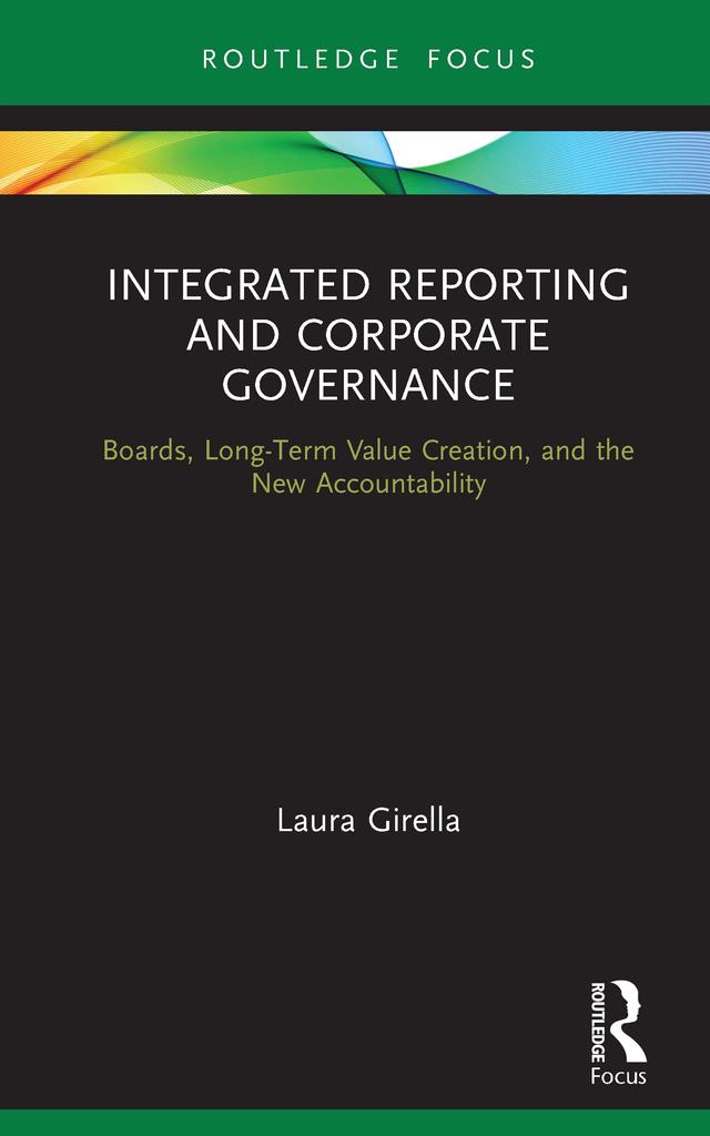 Integrated Reporting and Corporate Governance by Laura Girella