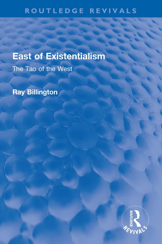 East of Existentialism by Ray Billington