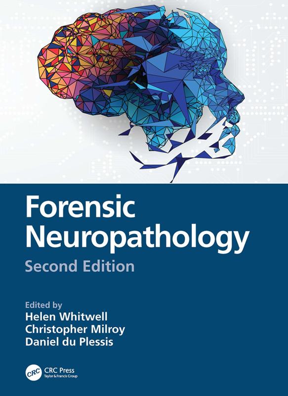 Forensic Neuropathology by Christopher Milroy, Daniel du Plessis