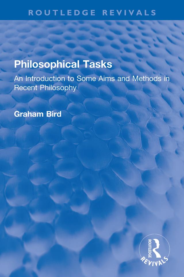 Philosophical Tasks by Graham Bird