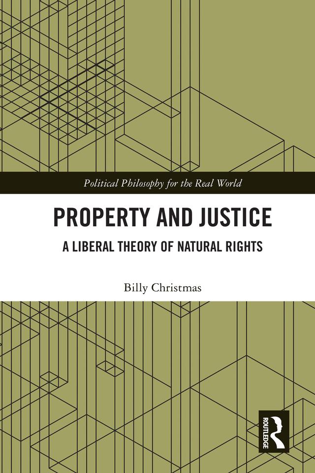 Property and Justice by Billy Christmas