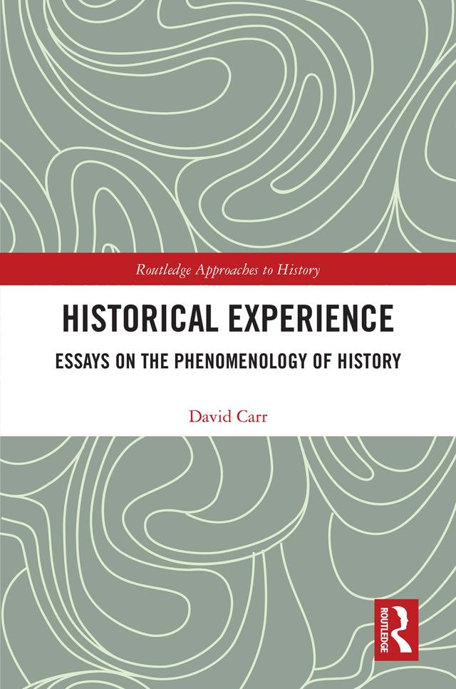 Historical Experience by David Carr