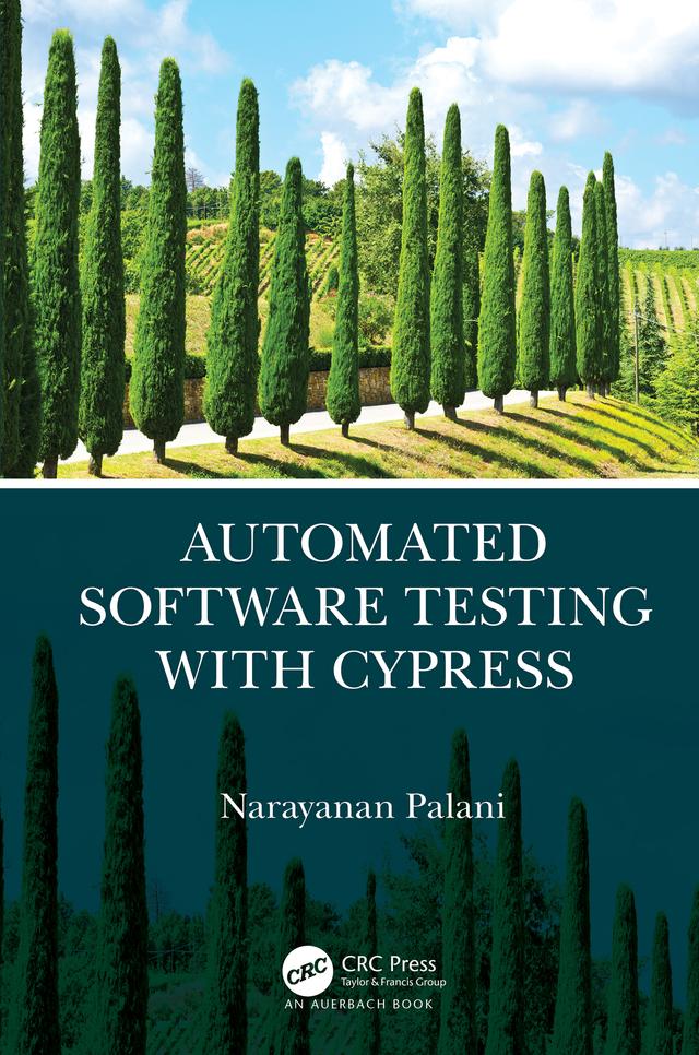 Automated Software Testing with Cypress by Narayanan Palani