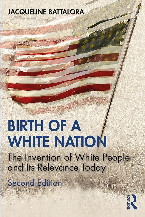 Birth of a White Nation by Jacqueline Battalora
