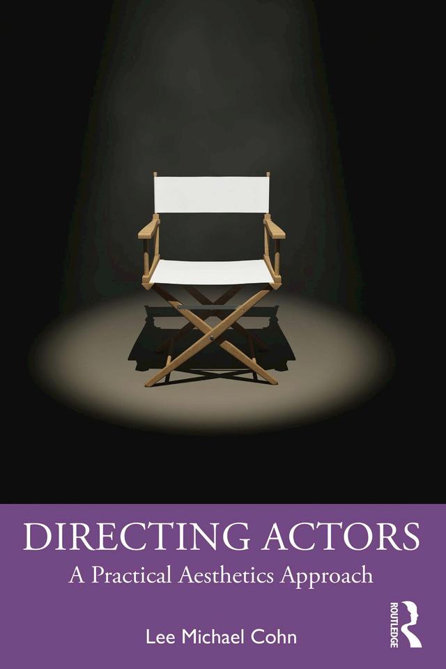 Directing Actors by Lee Michael Cohn