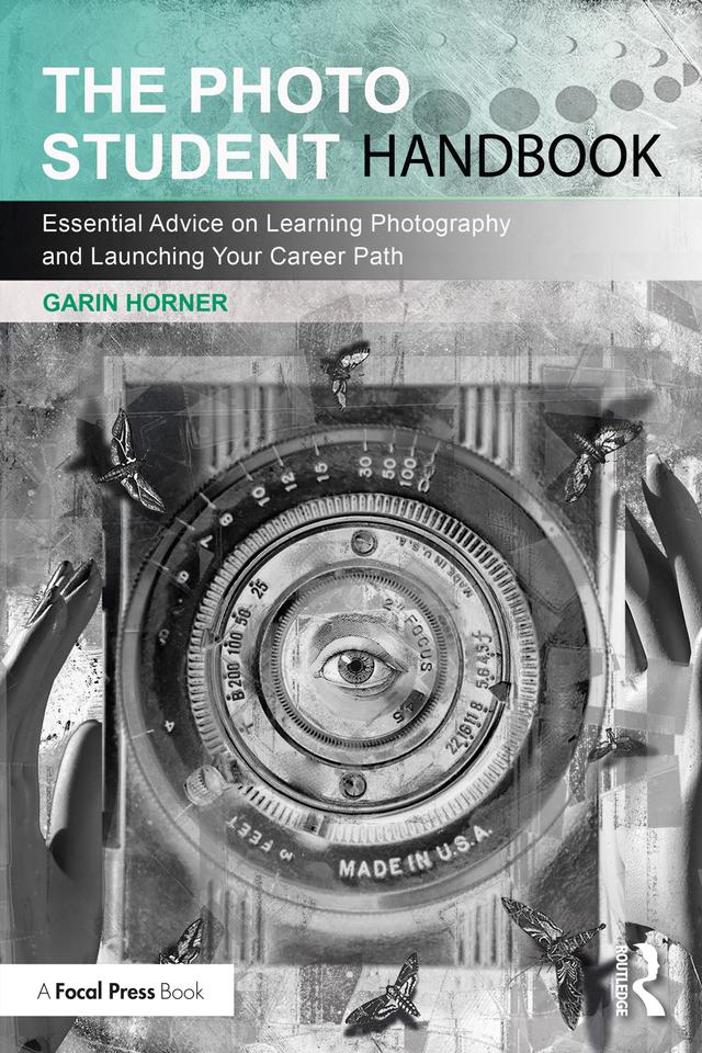 The Photo Student Handbook by Garin Horner