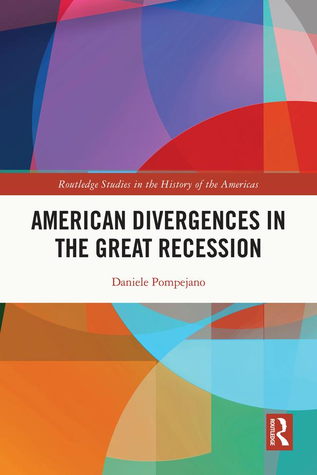 American Divergences in the Great Recession by Daniele Pompejano
