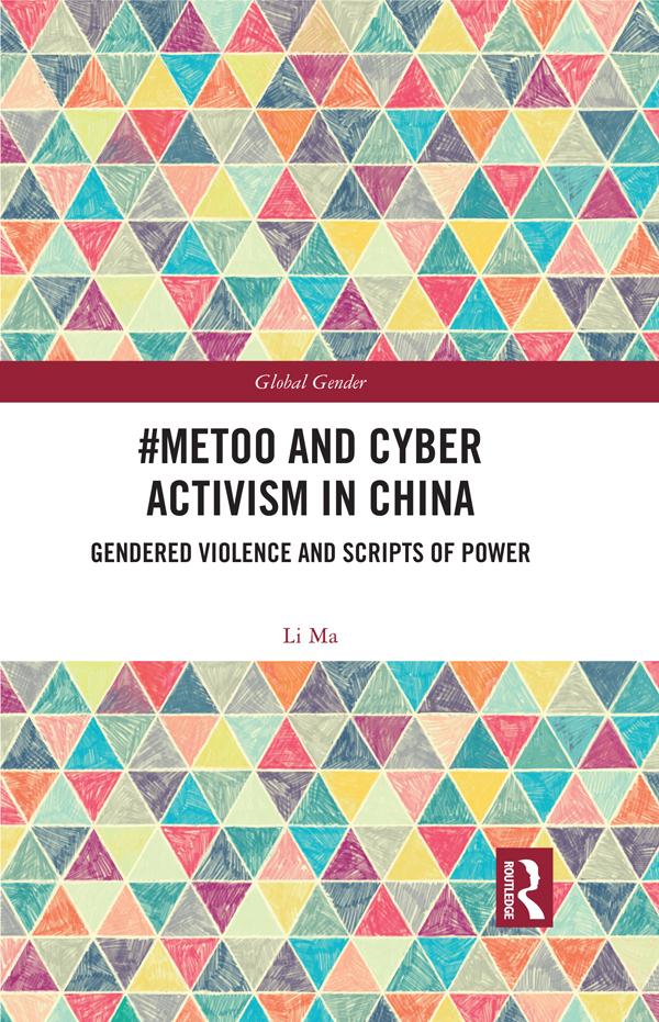 #MeToo and Cyber Activism in China by Li Ma