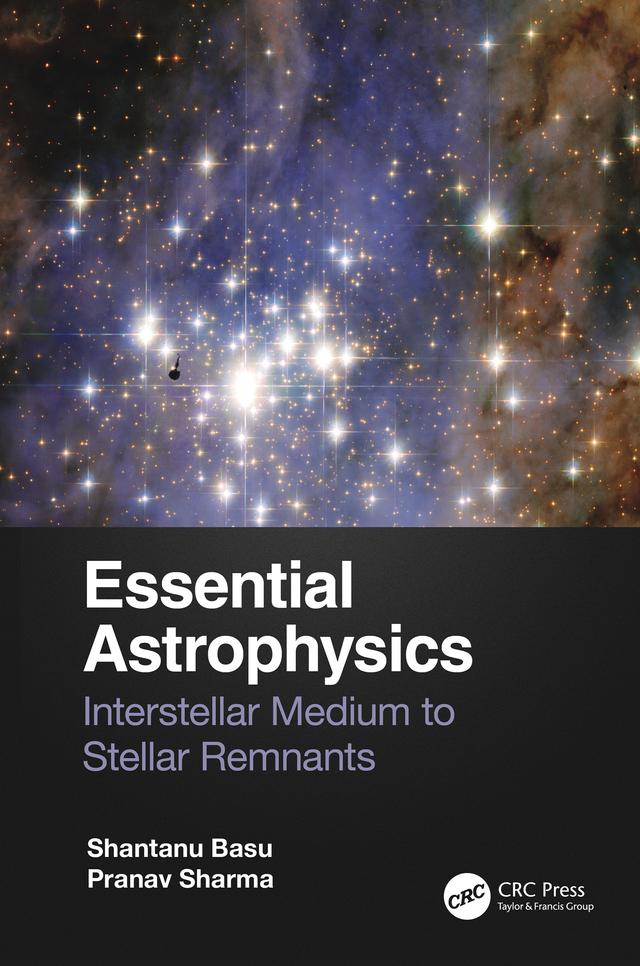 Essential Astrophysics by Pranav Sharma, Shantanu Basu